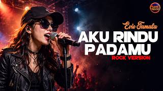 Download lagu AKU RINDU PADAMU - EVIE TAMALA | VERSI ROCK ENERGI | Cover by Planet Melodi mp3
