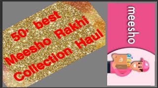 50+ best Meesho Rakhi Shopping haul🤩🤩