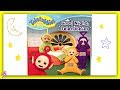 TELETUBBIES GOOD NIGHT TELETUBBIES Read Aloud Storybook For Kids Children