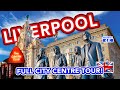 LIVERPOOL | Full tour of Liverpool City Centre