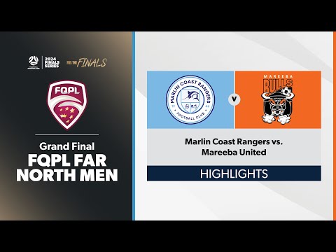 FQPL Far North Men Grand Final - Marlin Coast Rangers vs. Mareeba United Highlights