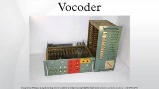 Vocoder