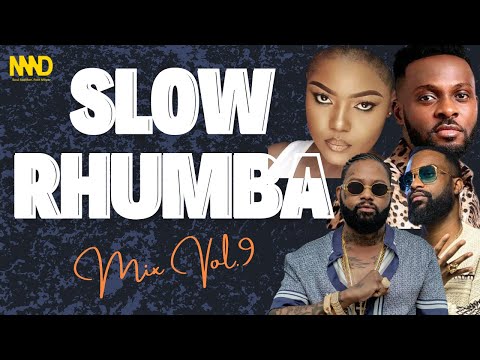 Slow Rhumba Kitoko Latest Mix Vol.9 DJ Naad | Fally Ipupa, Ferre Gola, Koffi Olomide, H. Watanabe