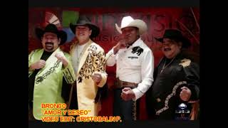 Amor y Deseo-Bronco Letra