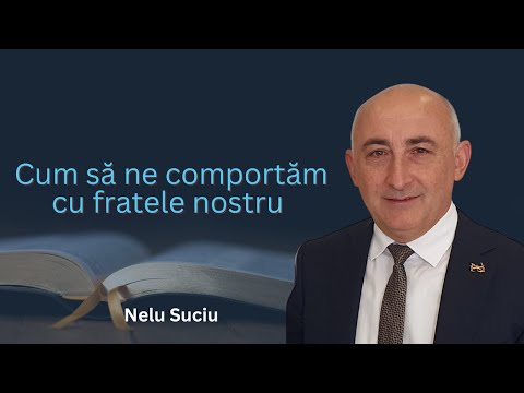 Ioan Suciu | LIVE | Cum să ne comportăm cu fratele nostru - Filipeni 2:1-5