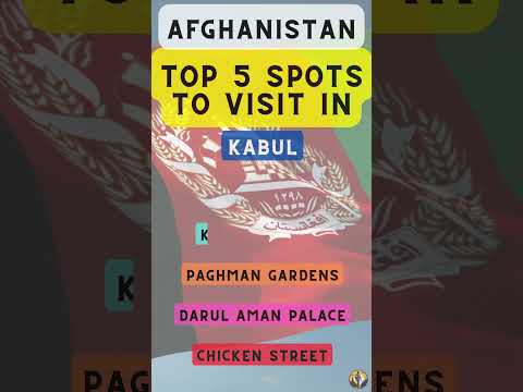 Top 5 Spots to Visit in Kabul (Afghanistan)