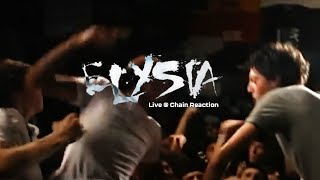 Eylsia - Filthy [Live From Chain Reaction]