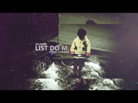 DAJWERS - List do M. (prod.Chrome)
