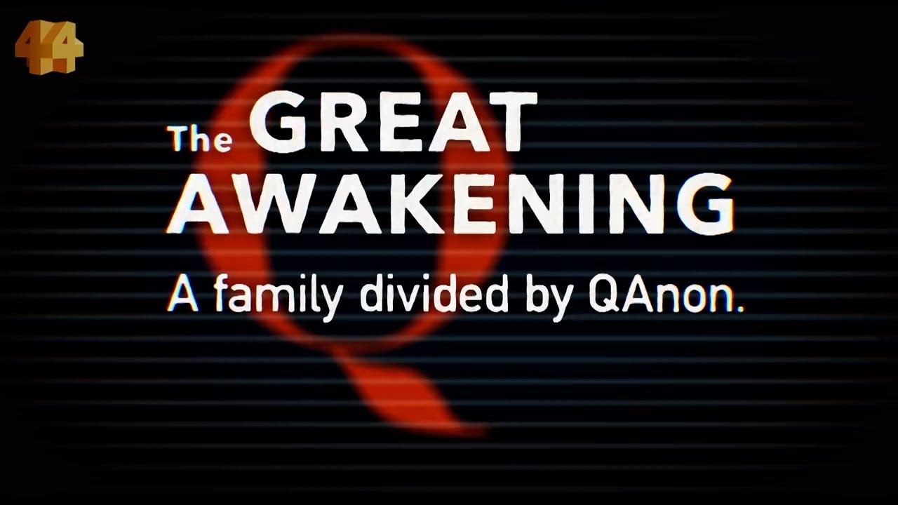 The Great Awakening: QAnon — Official Trailer