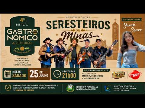 🔴 AO VIVO | Seresteiros de Minas no 4º Festival Gastronômico e Cultural de Santana da Vargem