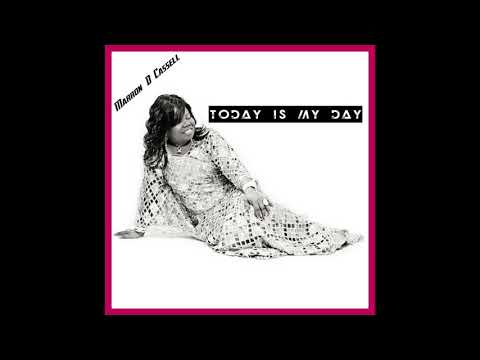 Amb Marron Cassell | Today Is My Day