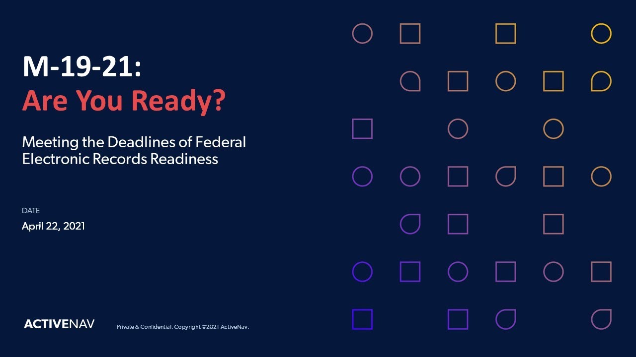 M-19-21: Are You Ready? Webinar Highlight Reel