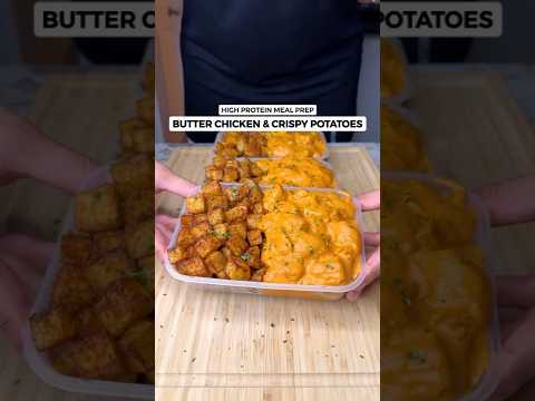 Want Delicious High Protein Meals To Lose Weight? Try This Butter Chicken &amp; Crispy Potatoes #fitness
