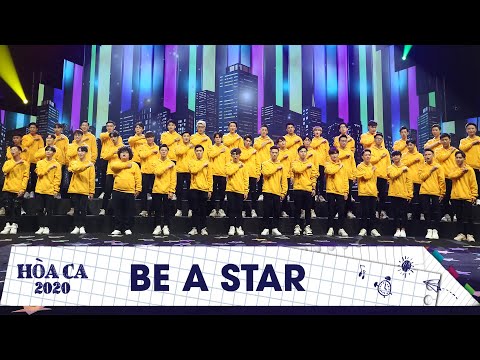 Hòa ca 2020 | Ca khúc "Be a star"