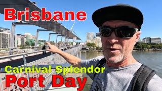 Explore Brisbane with Carnival Splendor - Catch a FREE Shuttle BUS and Walk Around