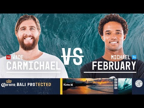 Wade Carmichael vs. Michael February - Round Two, Heat 5 - Corona Bali Protected 2018