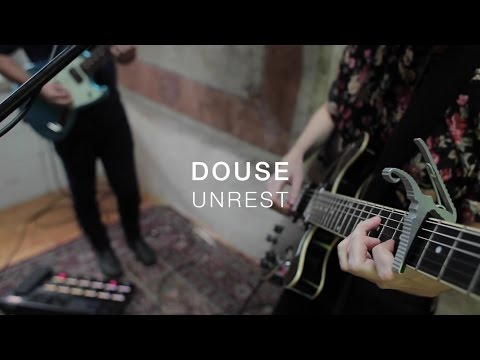 Douse - Unrest (Live Session)