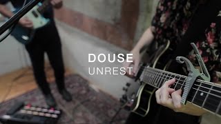 Douse - Unrest (Live Session)