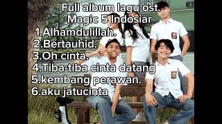 Download lagu full album 6 lagu pemain ost magic 5 Indosiar mp3