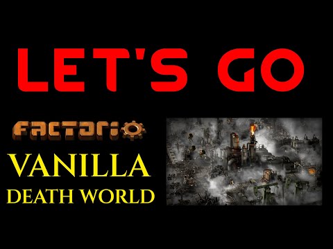 LET'S GO! - Let's Play FACTORIO Death World Gameplay Ep 01