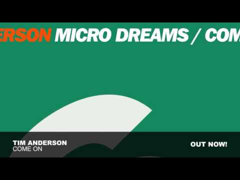 Tim Anderson 'Come On' (Original Mix)