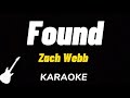 Zach Webb - Found | Karaoke Guitar Instrumental