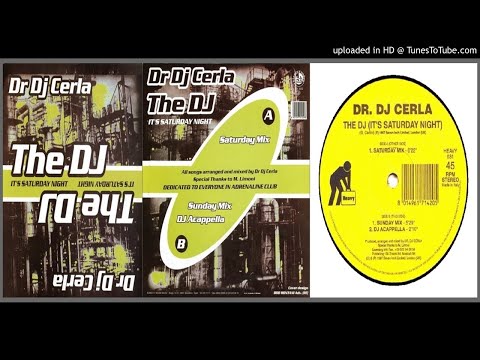 Dr. DJ Cerla ‎– The DJ (It's Saturday Night) (Sunday Mix – 1997)