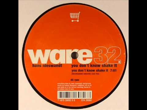 Hans Nieswandt - You Don't Know Shake It (Decomposed Subsonic Club Mix)