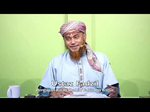 20240921 Ustaz Fadzil : Pengajian Kitab Shahih Tafsir Ibn Katsir
