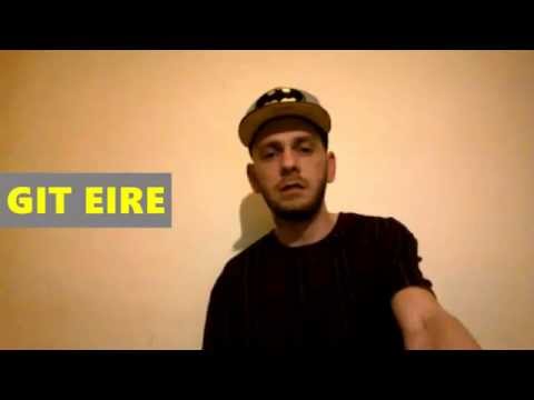 GIT EIRE freestyle rap