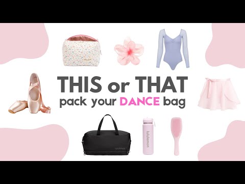 Pack Your DREAM Dance Bag | THIS or THAT 🩰👝💗
