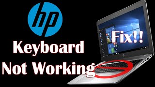 HP Keyboard Not Working - 6 Fix