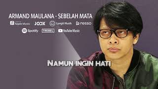 Download lagu ARMAND MAULANA - SEBELAH MATA (AKUSTIK) | VIDEO LIRIK mp3