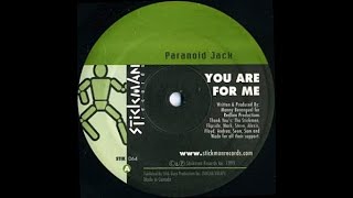 Paranoid Jack - You Are For Me