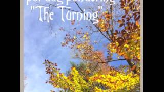 &quot;The Turning&quot;   By Poi Dog Pondering