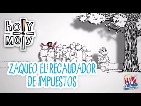 Zaqueo El Recaudador De Impuestos | Historias Bíblicas (Holy Moly)