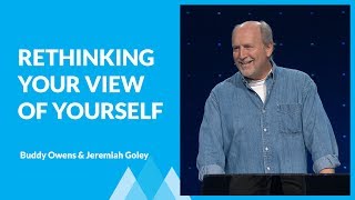 Rethinking Your View Of Yourself with Buddy Owens &amp; Jeremiah Goley