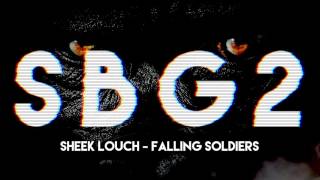 Sheek Louch - Falling Soldiers