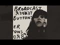 Broadcast - I Found the End