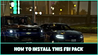 UPDATED How to Install FBI Vehicles | Tutorial by Request | LSPDFR | GTA V