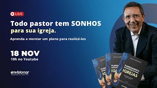 Planejamento Estratégico para Igrejas | Josué Campanhã