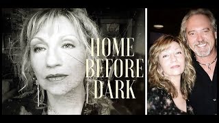 Home Before Dark - Love, Marriage &amp; Betrayal
