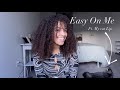 Easy On Me (cover) By Adele