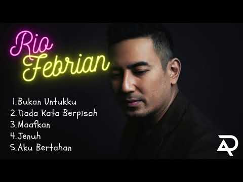 5 LAGU TERBAIK KARYA RIO FEBRIAN | PENGHILANG PENAT KANTOR 2023