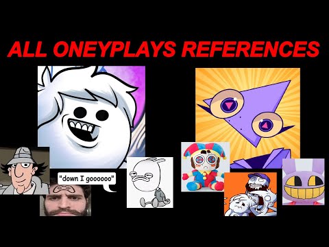 Every OneyPlays Reference in The Amazing Digital Circus