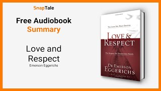 Love and Respect by Emerson Eggerichs: 12 Minute Summary