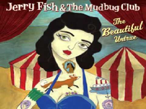 Jerry Fish & the Mudbug Club - Hole in the Boat