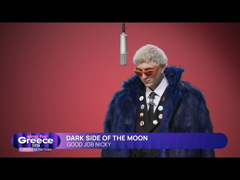 12. good job Nicky - Dark Side of the Moon | Sing for Greece 2026 - Β' Ημιτελικός