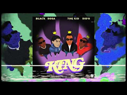 The Kidman ft Black x Did'$ x $o$a - King (Official Audio)