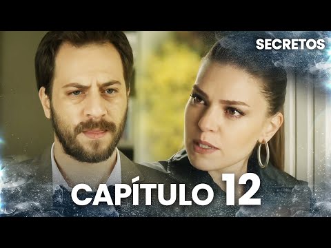 Secretos | Kayıp - Capítulo 12